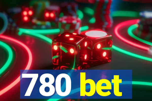 780 bet